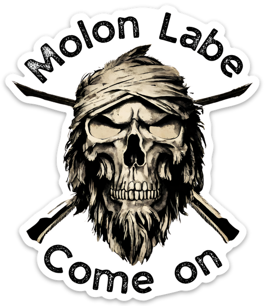 Molon Labe - Ya'll Come on